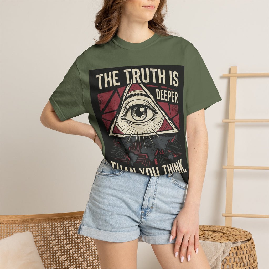 The Truth Is Deeper Than You Think T-Shirt | Conspiracy Graphic Tee