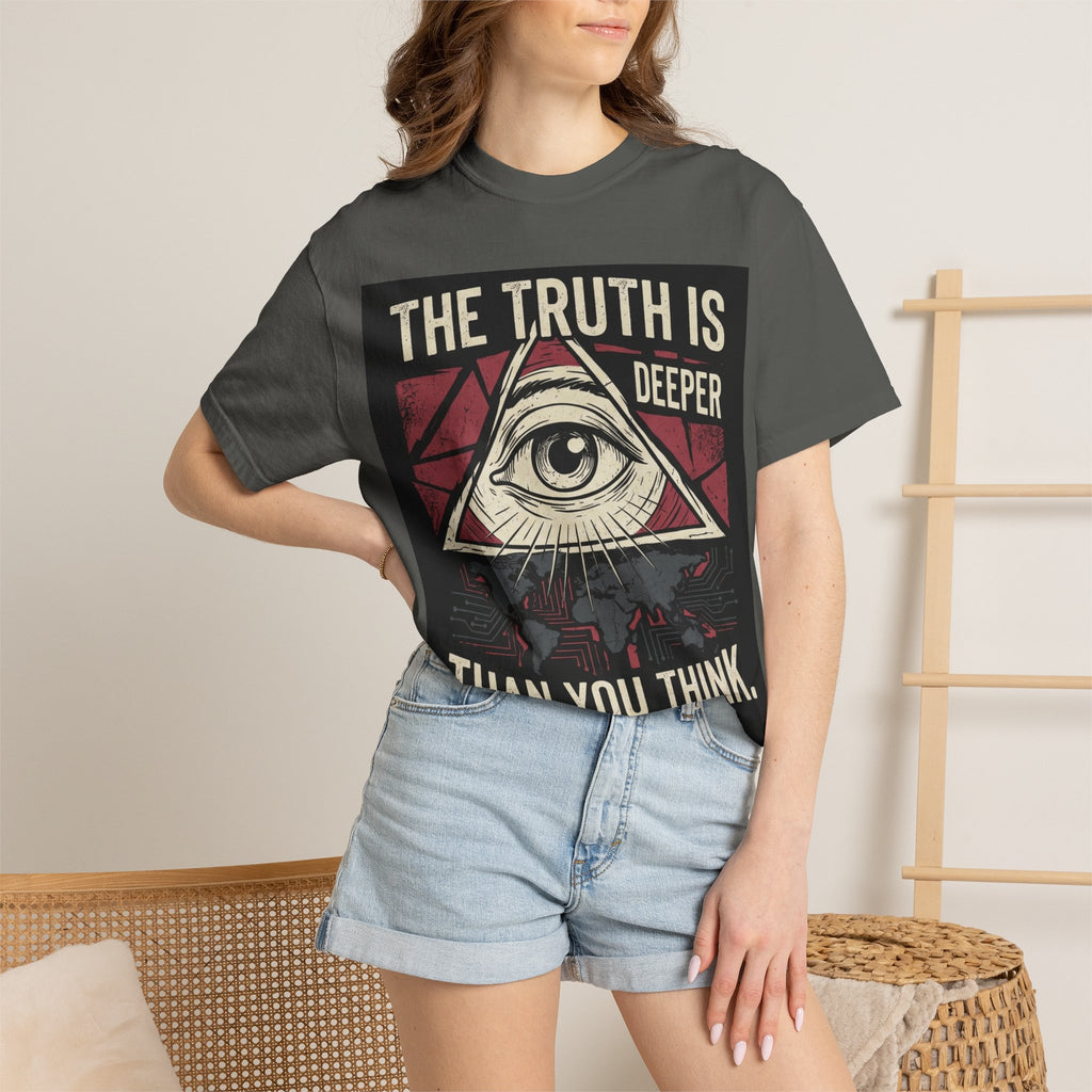 The Truth Is Deeper Than You Think T-Shirt | Conspiracy Graphic Tee