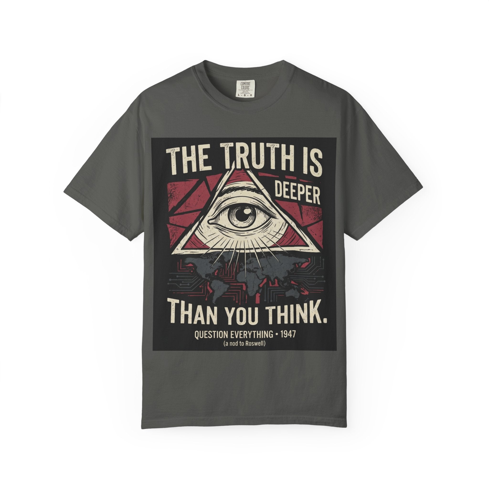 The Truth Is Deeper Than You Think T-Shirt | Conspiracy Graphic Tee