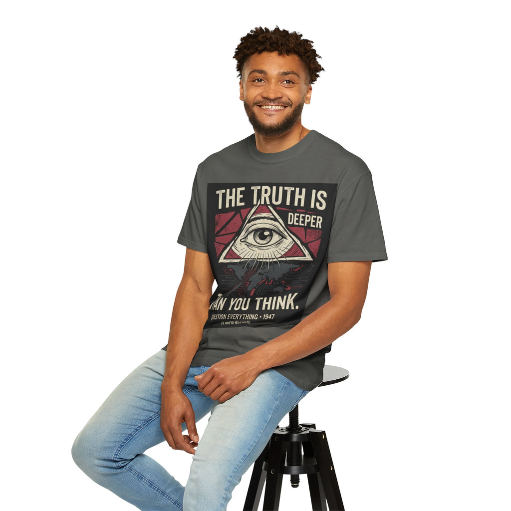 The Truth Is Deeper Than You Think T-Shirt | Conspiracy Graphic Tee