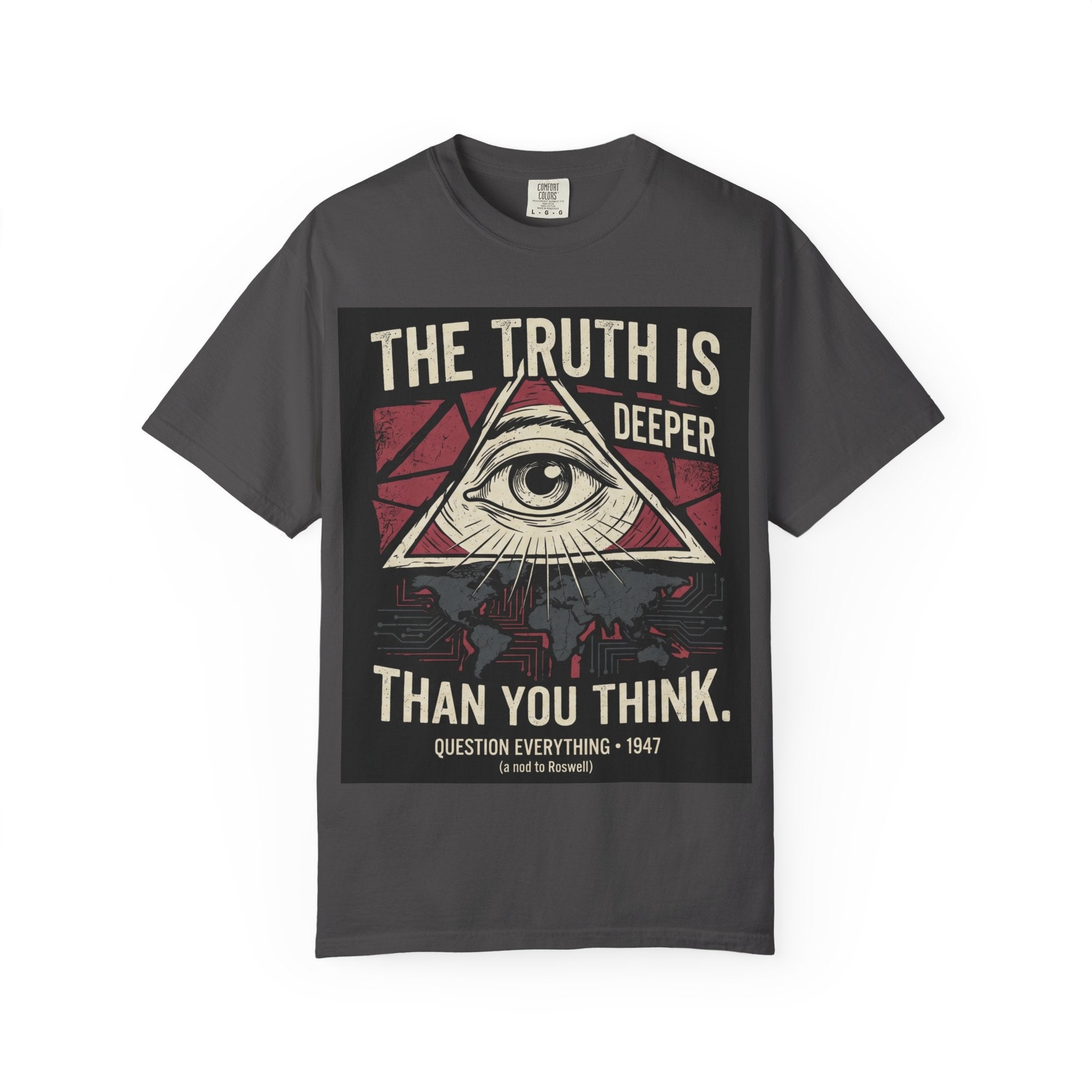 The Truth Is Deeper Than You Think T-Shirt | Conspiracy Graphic Tee